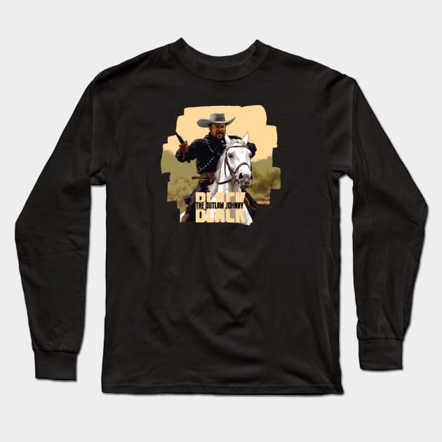 OUTLAW JOHNNY BLACK Long Sleeve T-Shirt by Pixy Official